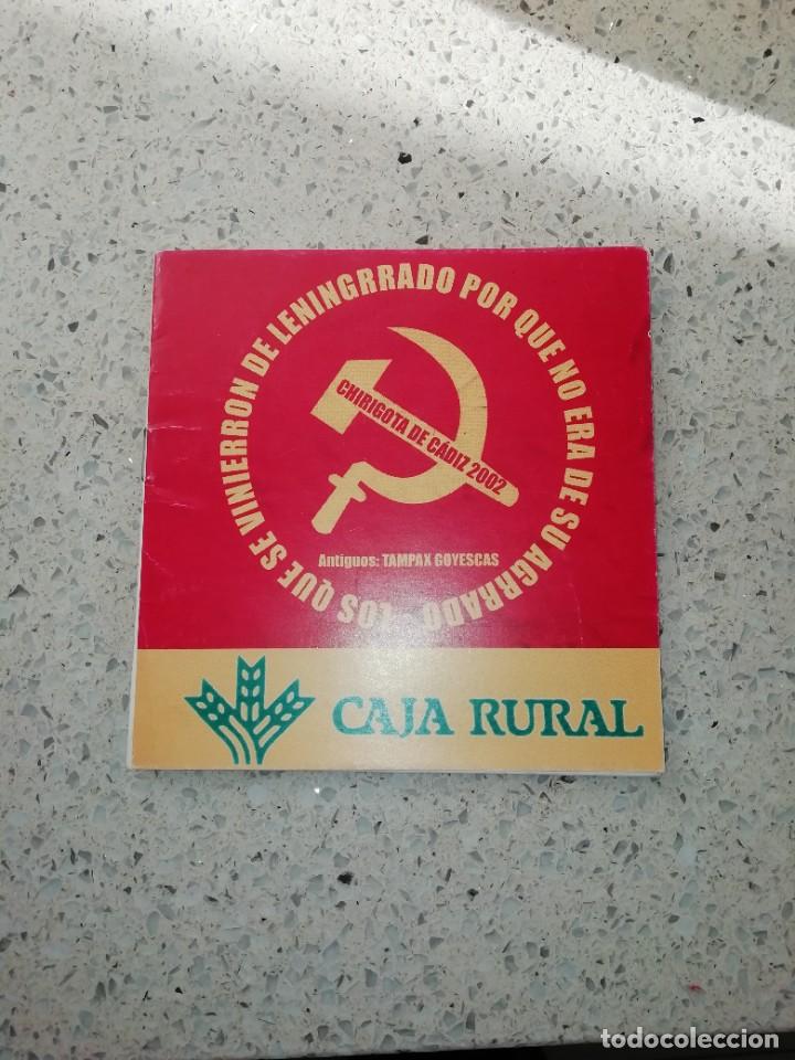 Catalogues de Musique: Carnaval de C&aacute;diz libreto chirigota los que vinierron de leningrrafo porque no era se su agrado 2002