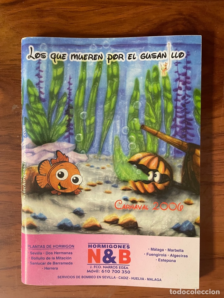 Catalogues de Musique: C&Aacute;RNAVAL CADIZ 2006 LIBRETO CHIRIGOTA DE CARMONA LOS QUE MUEREN POR EL GUSANILLO