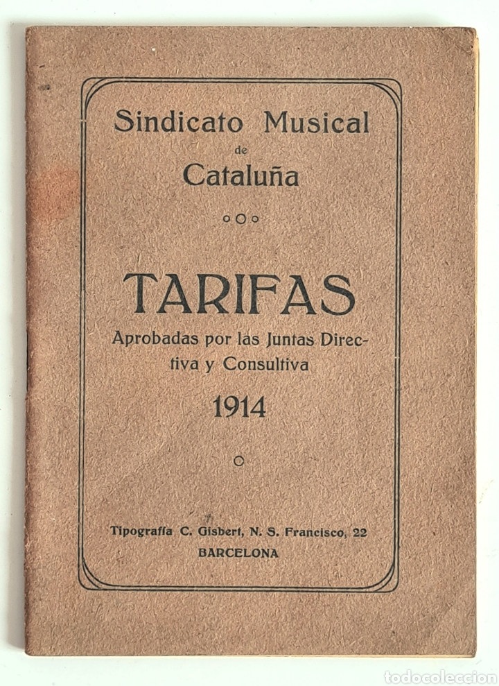 Cat&aacute;logos de M&uacute;sica: Antiguo librito Sindicato Musical de Catalu&ntilde;a Tarifas 1914 Aprobadas Juntas - Opera Liceo M&uacute;sicos