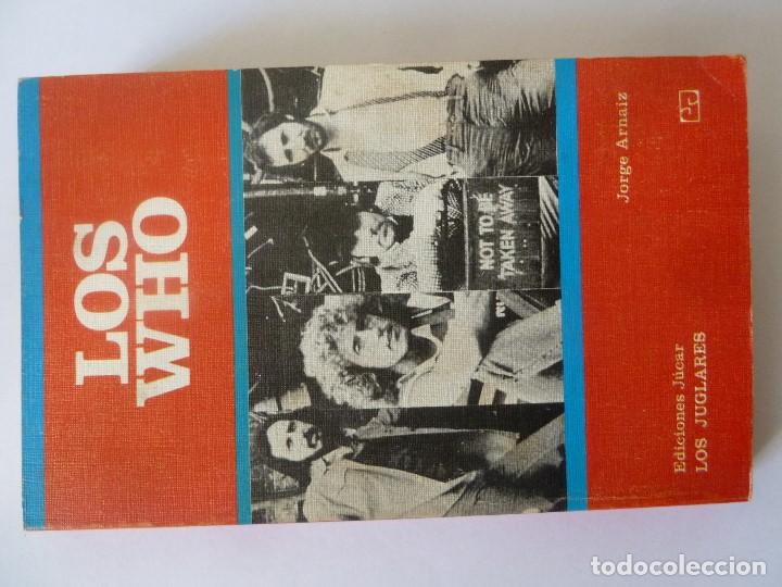 Catalogues de Musique: LIBRO-LOS WHO-JORGE ARNAIZ--LOS JUGLARES,39-EDICIONES JUCAR--1&ordm; EDICION 1980