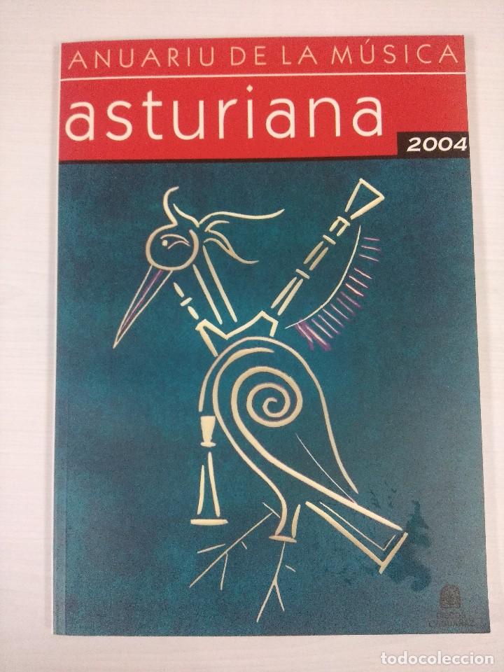 Catalogues de Musique: ANUARIU DE LA MUSICA ASTURIANA 2004/LOS BERRONES.