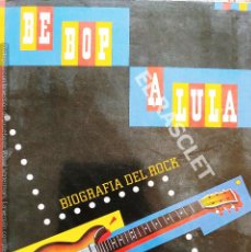 Catálogos de Música: ANTIGÚA REVISTA BE BOP A LULA -BIOGRAFIA DEL ROCK-