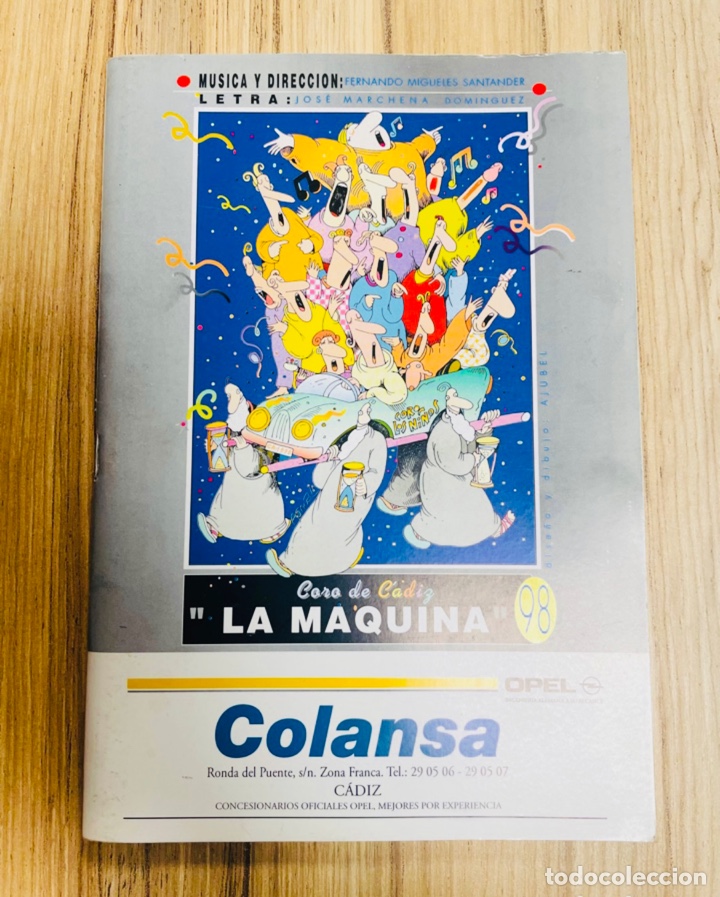 Catalogues de Musique: C&Aacute;RNAVAL CADIZ 1998 LIBRETO DEL CORO LA M&Aacute;QUINA