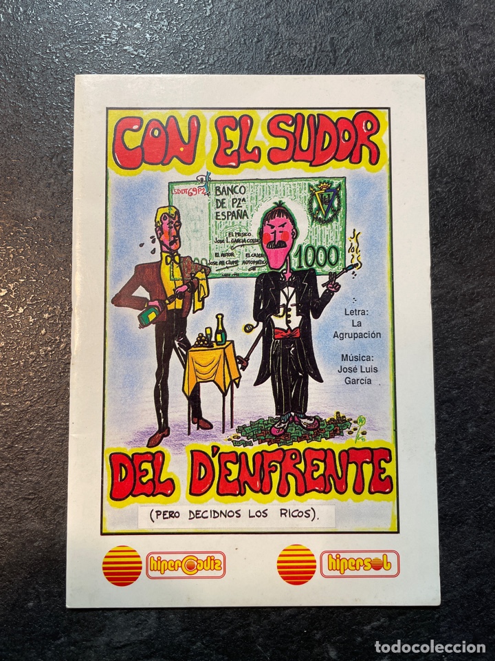 Catalogues de Musique: Carnaval C&aacute;diz 1993 libreto de la chirigota LOS RICOS, CON EL SUDOR DEL DENFRENTE SELU