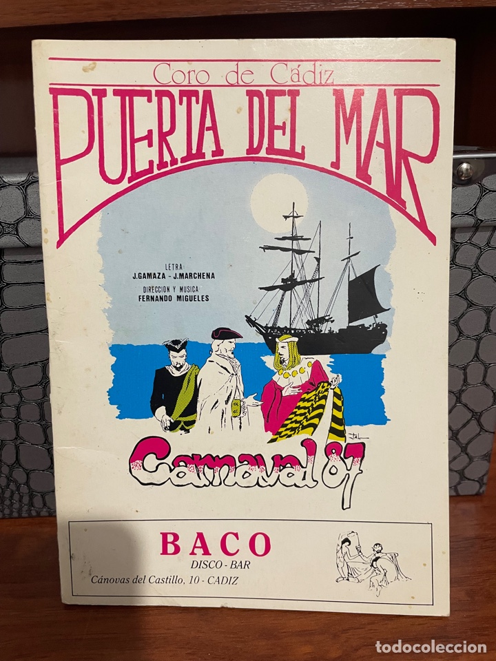 Catalogues de Musique: Carnaval C&aacute;diz en 1987 libreto del coro PUERTA DEL MAR 3,50