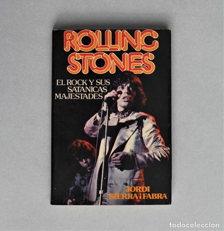 Catalogues de Musique: ROLLING STONES//EL ROCK Y SUS SAT&Aacute;NICAS MAJESTADES//SIERRA I FABRA//UNILIBRO N.&ordm; 2//BARCELONA,1976