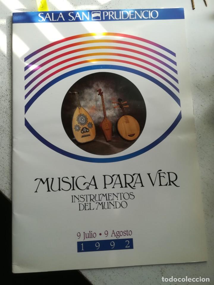 Cat&aacute;logos de M&uacute;sica: M&uacute;sica para ver. Instrumentos del mundo. Cat&aacute;logo de la exposici&oacute;n 1992