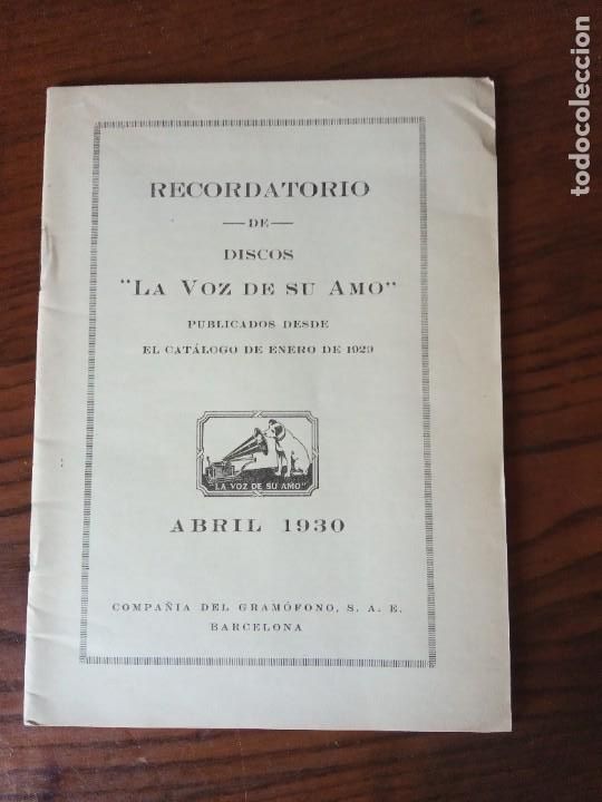 Catalogues de Musique: Recordatorio de discos La Voz de su Amo.ABRIL1930.