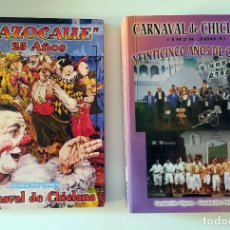 Catálogos de Música: LOTE LIBROS CARNAVAL DE CHICLANA - 25 AÑOS DE COPLAS Y UNO DE PROPINA (LIBRO + 2 CDS). Lote 288002368