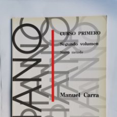 Catálogos de Música: PIANO CURSO PRIMERO SOCIEDAD DIDÁCTICO MUSICAL MANUEL CARRA VOL. II. Lote 322720958