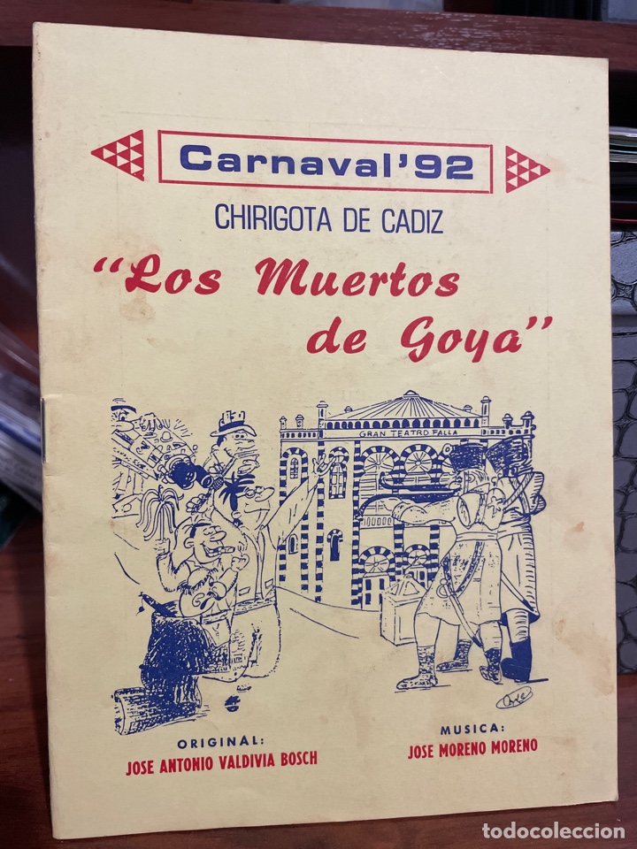 Cat&aacute;logos de M&uacute;sica: Carnaval C&aacute;diz 1992 libreto de la chirigota LOS MUERTOS DE GOYA