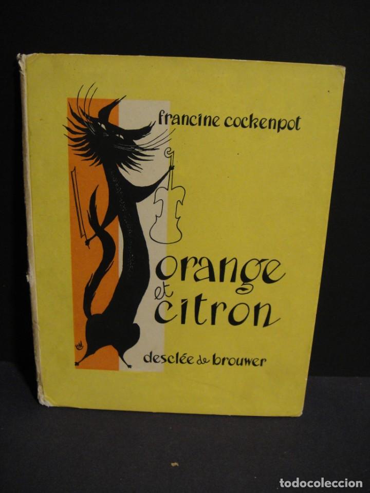 Cat&aacute;logos de M&uacute;sica: orange et citron - francine cockenpot - libro de canciones en frances