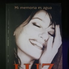 Catálogos de Música: LUZ - MI MEMORIA ES AGUA // . MAGDA BONET .BIOGRAFÍA DE LUZ CASAL .. Lote 325222123
