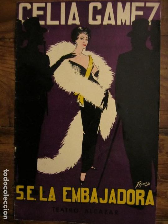Cat&aacute;logos de M&uacute;sica: Celia Gamez s.e. presenta La embajadora - catalogo original teatro Alcazar Pepe Barcenas