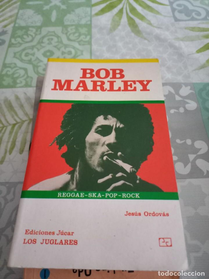 Catalogues de Musique: BOB MARLEY - JES&Uacute;S ORDOV&Aacute;S (COL. LOS JUGLARES N&ordm; 41)