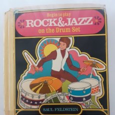 Catálogos de Música: ROCK AND JAZZ ON THE DRUM SET, SAUL FELDSTEIN, 1970 INGLÉS. Lote 331006783