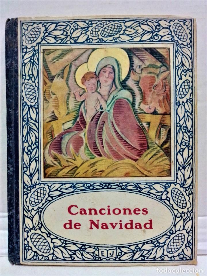 Cat&aacute;logos de M&uacute;sica: .CANCIONES DE NAVIDAD.POR JUAN GUTIERREZ GILI.ILUSTRA BARRADAS.ED.JUVENTUD,1926.1RA EDICI&Oacute;N.