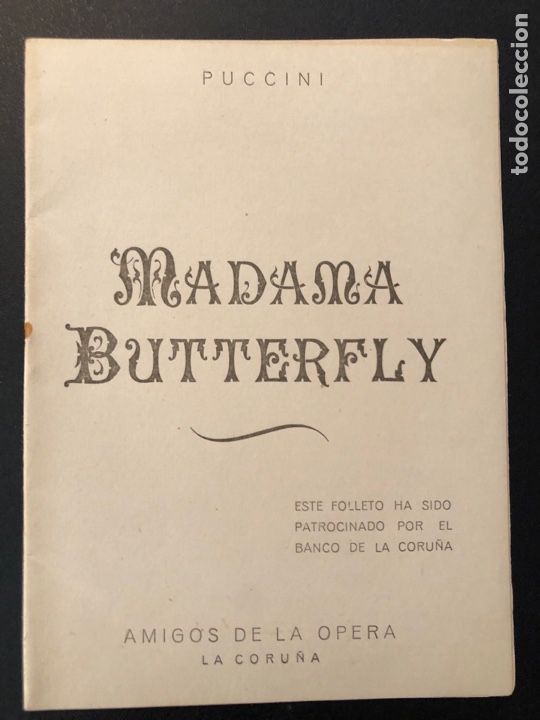 Cat&aacute;logos de M&uacute;sica: Libreto madame butterfly.Giacomo Puccini.amigos de la &oacute;pera La Coru&ntilde;a