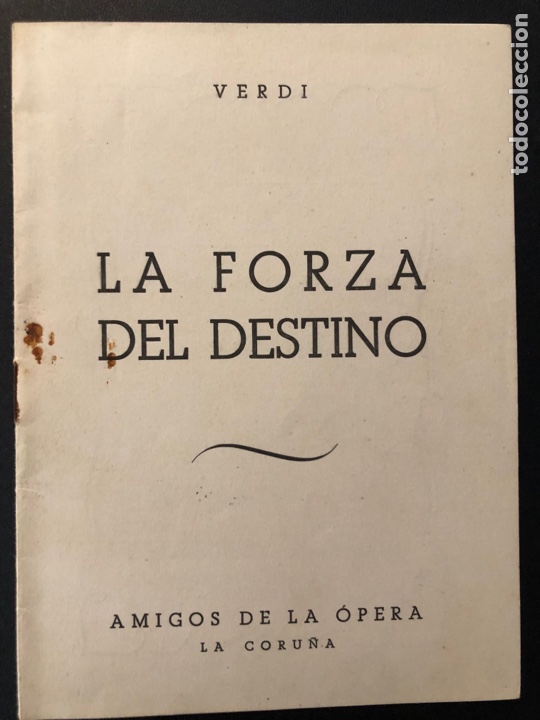 Cat&aacute;logos de M&uacute;sica: Libreto la forza del destino.Giuseppe verdi.amigos de la &oacute;pera La Coru&ntilde;a