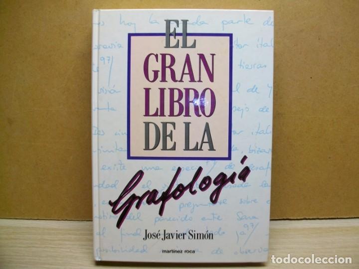 Cat&aacute;logos de M&uacute;sica: El gran libro de la grafolog&iacute;a -Tapa dura 1992 de Jos&eacute; Javier Sim&oacute;n