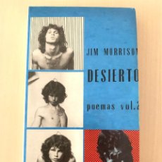 Catalogues de Musique: JIM MORRISON, DESIERTO, POEMAS, VOL. 2, TRAD. ALBERTO MANZANO, EDITORIAL FUNDAMENTOS, 1993 (1.ª ED.). Lote 345527113