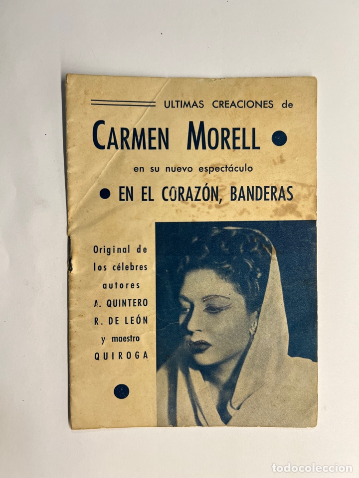 Catalogues de Musique: CARMEN MORELL. ULTIMAS CREACIONES EN EL CORAZON BANDERAS. DE QUINTERO, LEON Y QUIROGA.
