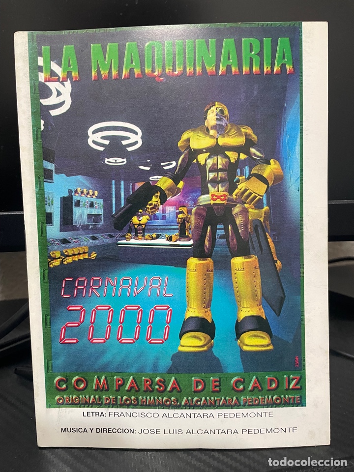 Catalogues de Musique: Carnaval de C&aacute;diz a&ntilde;o 2000 libreto de la comparsa de los hermanos Alc&aacute;ntara LA MAQUINARIA