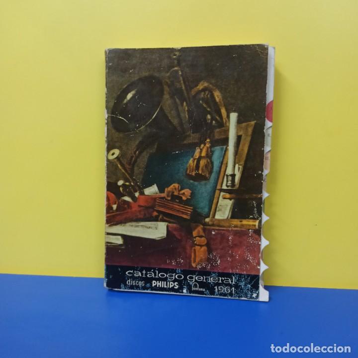 Catalogues de Musique: LIBRO - CATALOGO GENERAL - DISCOS - PHILIPS - FONTANA - 1961