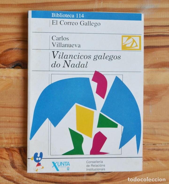 Catalogues de Musique: Carlos Villanueva VILANCICOS GALEGOS do NADAL 21 Biblioteca 114 El Correo Gallego