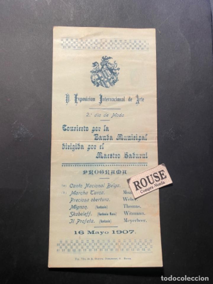 Catalogues de Musique: MUSICA / BARCELONA -1907- D. EXPOSICION INTERNACIONAL DE ARTE 2&ordm; DIA DE MODA CONCIERTO POR LA BANDA
