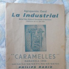 Catálogos de Música: AGRUPACION CORAL LA INDUSTRIAL. CARAMELLES SABADELL 1956. RADIO GRAU. Lote 353165949