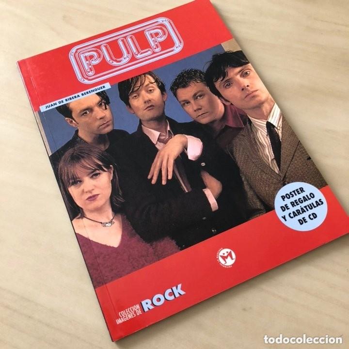 Catalogues de Musique: PULP, de JUAN DE RIBERA BERENGUER. INCLUYE P&Oacute;STER Y CAR&Aacute;TULAS DE CD. COLECCI&Oacute;N IM&Aacute;GENES DEL ROCK