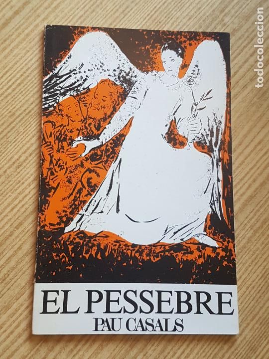 Catalogues de Musique: PROGRAMA AUDICIO EL PESSEBRE, DE PAU CASALS - EL VENDRELL 1974