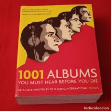 Catálogos de Música: 1001 ALBUMS, YOU MUST HEAR BEFORE YOU DIE, 960 PÁGINAS, EN RÚSTICA. BUEN EJEMPLAR, VER FOTOS