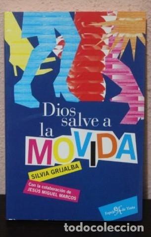 Cat&aacute;logos de M&uacute;sica: Dios salve a la movida - Silvia Grijalba