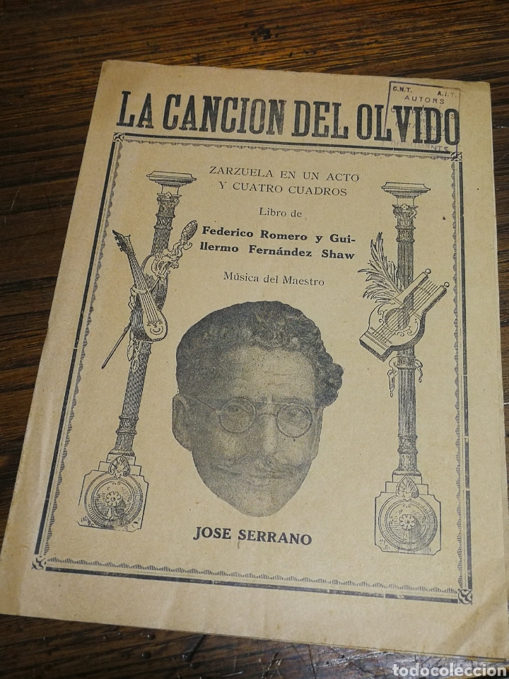 Catalogues de Musique: FOLLETO CANCIONERO LA CANCI&Oacute;N DEL OLVIDO- ZARZUELA Y M&Uacute;SICA MAESTRO JOS&Eacute; SERRANO.