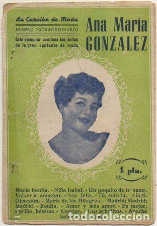 Cat&aacute;logos de M&uacute;sica: CANCIONERO &rdquo;LA CANCION DE MODA&rdquo;. &rdquo;ANA MARIA GONZALEZ&rdquo; A-CANCI-116