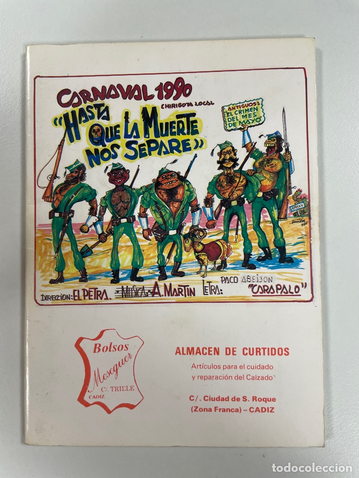 Cat&aacute;logos de M&uacute;sica: Carnaval C&aacute;diz 1990 libreto Chirigota Hasta que la muerte nos separe