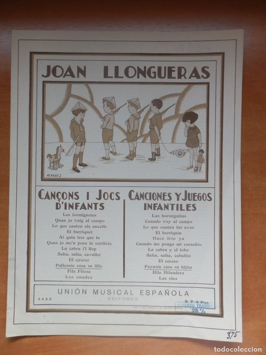 Catalogues de Musique: JOAN LLONGUERAS CAN&Ccedil;ONS I JOCS D&acute;INFANTS EN CATAL&Aacute;N Y CASTELLANO. PALLASS&Iacute;N CASA SA FILLA N&ordm; 4422.