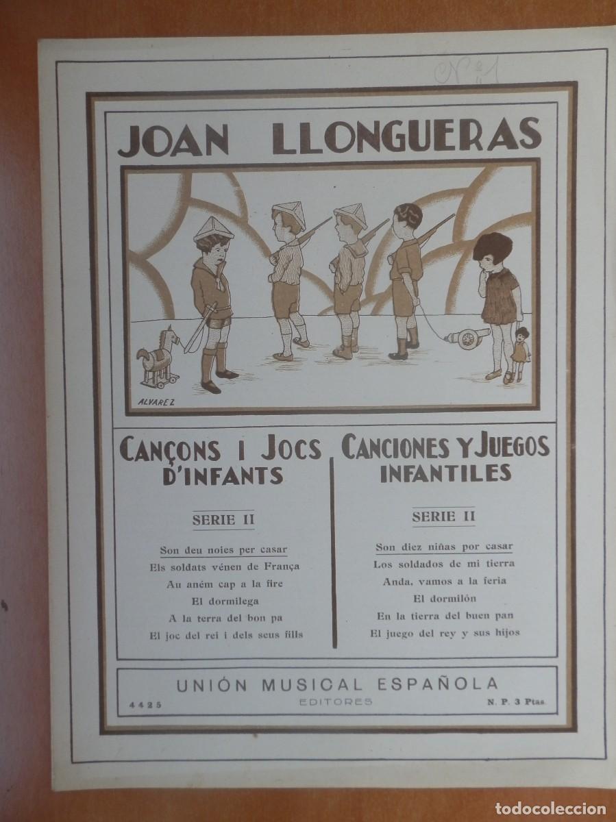 Catalogues de Musique: JOAN LLONGUERAS CAN&Ccedil;ONS I JOCS D&acute;INFANTS EN CATAL&Aacute;N Y CASTELLANO. SON DEU NOIES PER CASAR N&ordm; 4425.