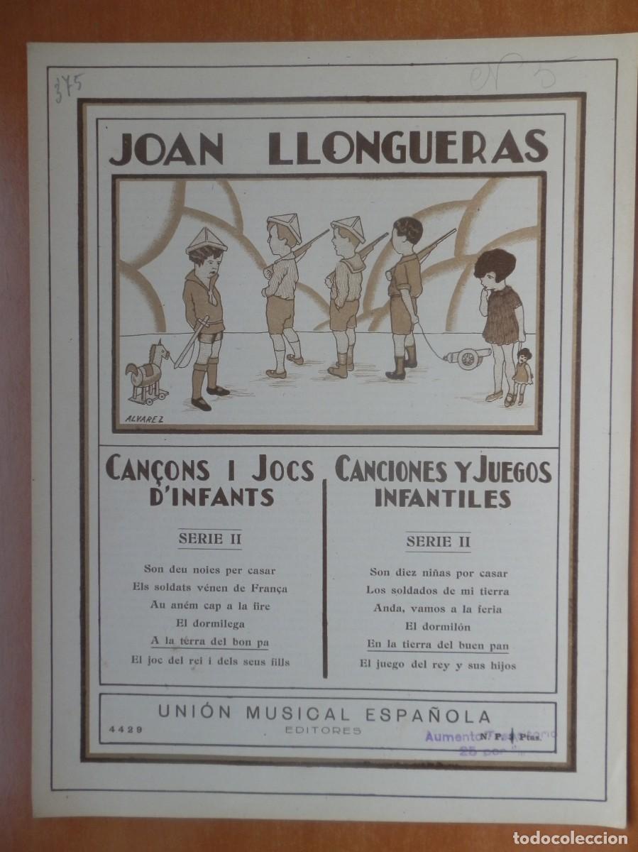 Catalogues de Musique: JOAN LLONGUERAS CAN&Ccedil;ONS I JOCS D&acute;INFANTS EN CATAL&Aacute;N Y CASTELLANO. A LA TERRA DEL BON PA N&ordm; 4429.