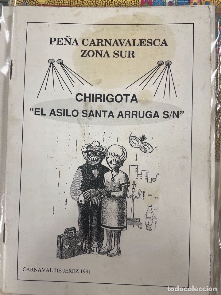 Catalogues de Musique: Carnaval 1991 Chirigota de Jerez Libreto El asilo Santa arruga sin n&uacute;mero