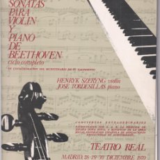 Catálogos de Música: TEATRO REAL MADRID 1970 SONATAS PARA VIOLIN Y PIANO BEETHOVE, AUTÓGRAFOS JOSÉ TORDESILLAS,. Lote 367784176