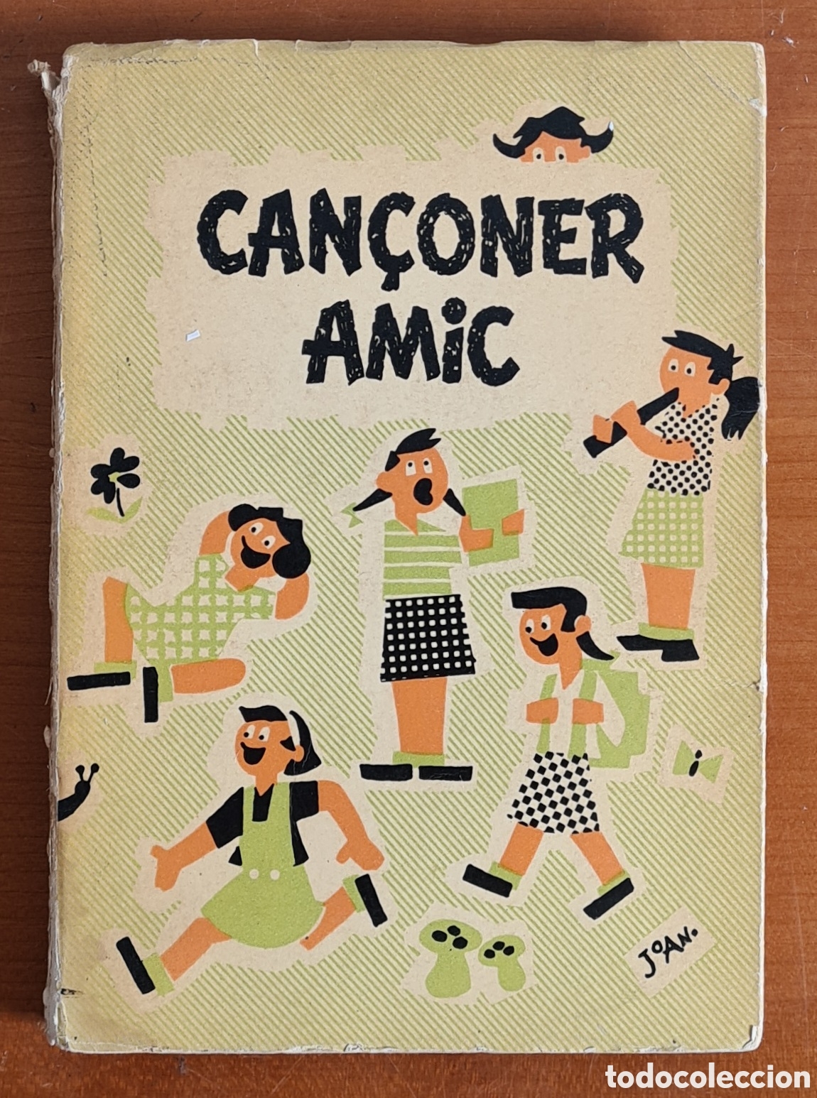 Catalogues de Musique: Can&ccedil;oner Amic Edici&oacute; Especial Nenes i Adolescents 1961 Delegaci&oacute; Menors A. C. Excursionisme Acampada