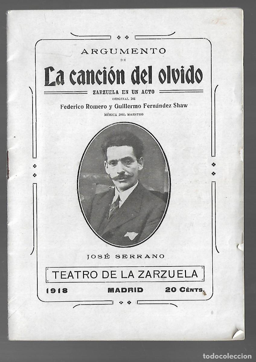 Cat&aacute;logos de M&uacute;sica: M38-LA CANCION DEL OLVIDO 1918 PROGRAMA DE LA ZARZUELA DE FEDERICO ROMERO Y GUILLERMO Fdez.SHAW