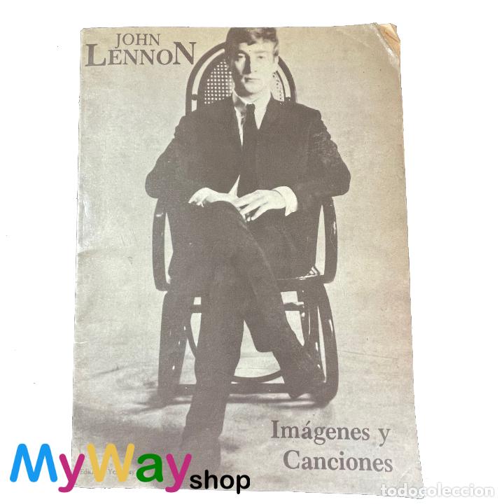 Catalogues de Musique: JOHN LENON-IM&Aacute;GENES Y CANCIONES-EDICIONES YESTERDAY-1986