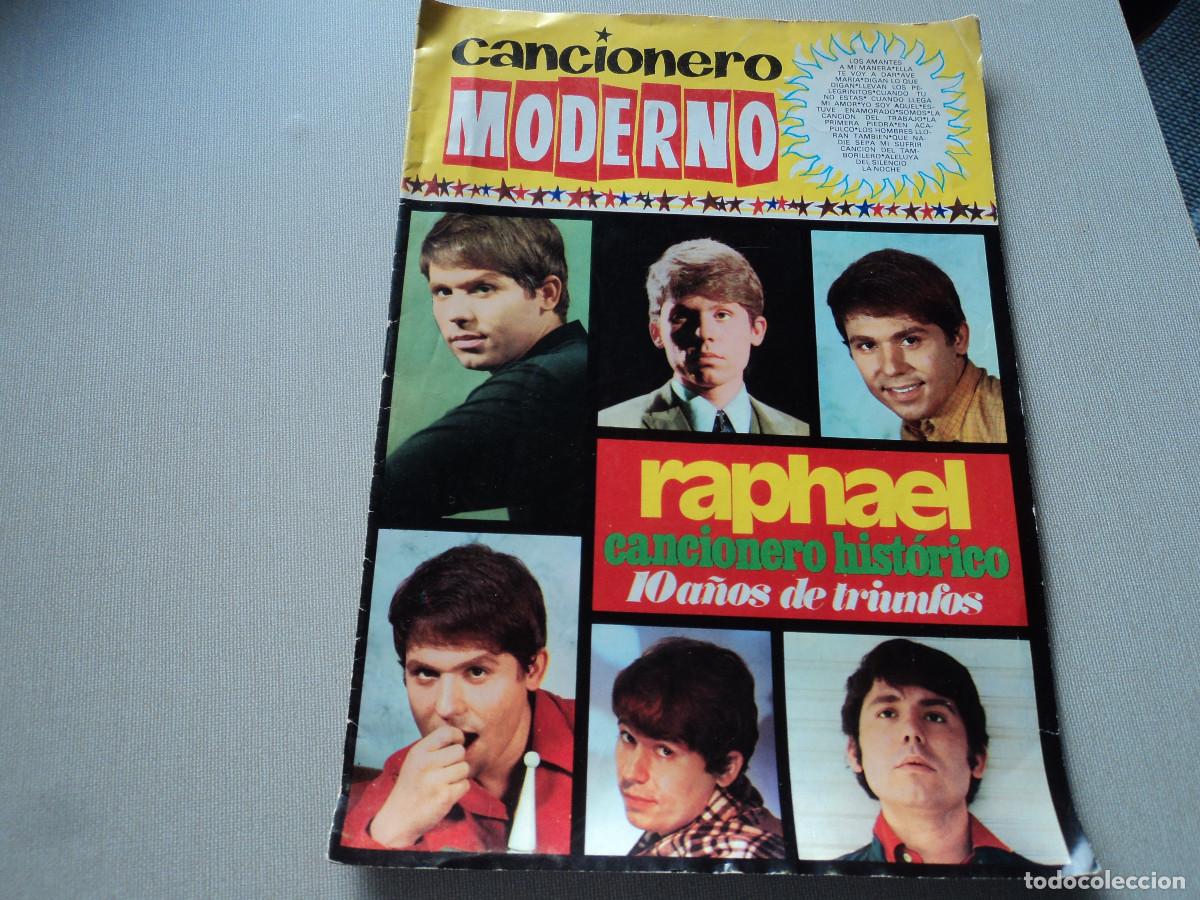 Cat&aacute;logos de M&uacute;sica: Cancionero moderno Raphael.historico 10 a&ntilde;os de triunfo