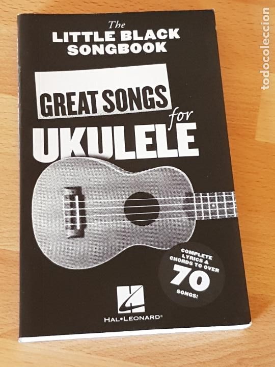 Catalogues de Musique: GREAT SONGS FOR UKULELE - THE LITTLE BLACK SONGBOOK ED. HAL LEONARD