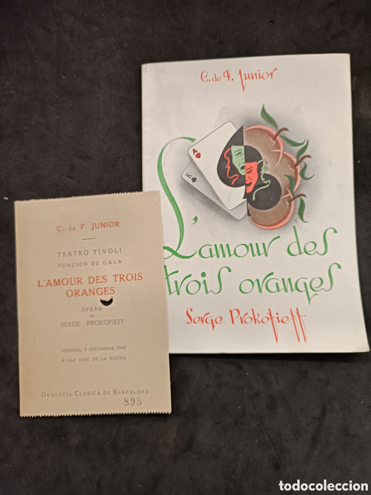 Catalogues de Musique: Programa + entrada l'amour des trois oranges, Serge prokofiett, 1949 teatro T&iacute;voli