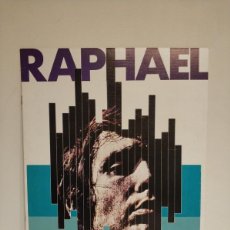 Catálogos de Música: RAPHAEL UN HOMBRE ESPECTACULO CATALOGO CON MUCHAS FOTOGRAFÍAS RAPHAEL 77. Lote 387368504